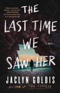 Cover: The Last Time We Saw Her - Emily Bestler Books