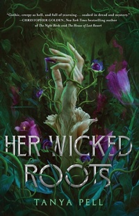 Enlarge image Cover: Her Wicked Roots - Gallery