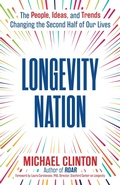 Cover: Longevity Nation - Simon + Schuster LLC