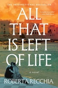 Cover: All That Is Left of Life - Scribner Book Company
