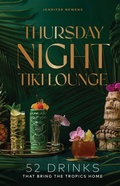 Cover: Thursday Night Tiki Lounge - Simon + Schuster LLC
