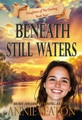 Cover: Beneath Still Waters (Daughters of The Darling, #4) - ASA