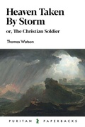 Cover: Heaven Taken by Storm - Banner of Truth Trust