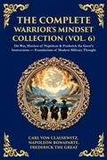 Cover: The Complete Warrior's Mindset Collection (Vol. 6) - The Library of Alexandria