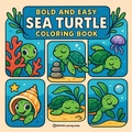Cover: Bold & Easy Sea Turtle Coloring Book - Revive Coloring Books