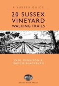 Cover: 20 Sussex Vineyard Walking Trails - Snake River Press Ltd