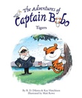 Cover: The Adventures of Captain Bobo: Tigers! - Belle Kids
