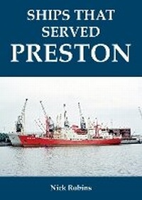 Enlarge image Cover: Ships that Served Preston - Bernard McCall