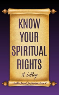Enlarge image Cover: Know Your Spiritual Rights - Unparagoned