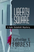 Cover: Liberty Square (A Kate Delafield Mystery, #5) - Bella Books