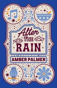 Enlarge image Cover: After the Rain - Amber Palmer