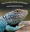 Cover: Lizard Lumps, Burps, and Bumps? Fascinating Lizard Facts - AO Press