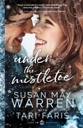 Cover: Under the Mistletoe - Sunrise Publishing