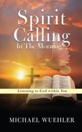 Cover: Spirit Calling in the Morning - Prime Seven Media