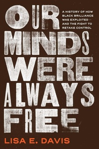 Enlarge image Cover: Our Minds Were Always Free - Simon + Schuster LLC