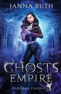 Cover: Ghosts of the Empire - Janna Ruth