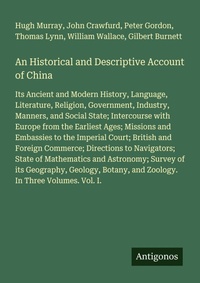 Enlarge image Cover: An Historical and Descriptive Account of China - Antigonos Verlag