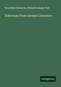 Enlarge image Cover: Selections From German Literature - Antigonos Verlag