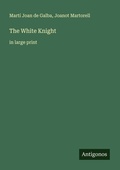 Cover: The White Knight - Antigonos Verlag