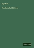Cover: Rumaenische Maedchen - Antigonos Verlag