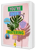 Cover: You're overwatering it! - Gr&auml;fe und Unzer