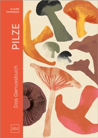 Enlarge image Cover: PILZE - Gräfe und Unzer