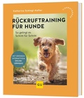 Cover: R&uuml;ckruftraining f&uuml;r Hunde - Gr&auml;fe und Unzer