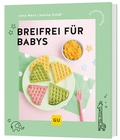 Cover: Breifrei f&uuml;r Babys - Gr&auml;fe und Unzer