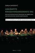 Cover: Umk&auml;mpfte Kriegsvergangenheit(-en) - Brill Deutschland