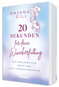 Cover: 20 Sekunden f&uuml;r deine Wunscherf&uuml;llung - unum