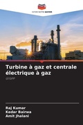 Cover: Turbine a gaz et centrale electrique a gaz - Editions Notre Savoir