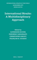 Cover: International Straits: A Multidisciplinary Approach - Martinus Nijhoff