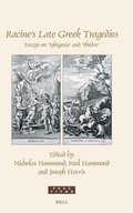 Cover: Racine's Late Greek Tragedies - Brill