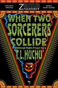 Cover: When Two Sorcerers Collide (ZamaShort, #7) - STORYTIME