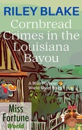 Cover: Cornbread Crimes in the Louisiana Bayou (Holidays on the Bayou, #2) - J&R Fan Fiction