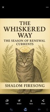 Cover: The Whiskered Way  The Season of Renewal Currents - Shalom Firesong