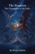 Cover: The Penitent The Champions Of Light - M'tain Dubois