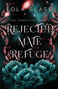 Cover: Rejected Mate Refuge - Glass Publishing