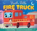 Cover: Hush, Little Fire Truck - Little Simon