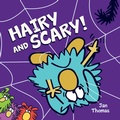 Cover: Hairy and Scary! - Beach Lane Books