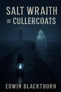 Cover: Salt Wraith of Cullercoats (The Blackthorn Chapbooks, #1) - Marshlight Books