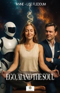 Cover: Ego, AI and the Soul - Fleddum