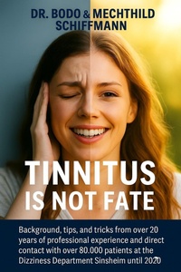 Abbildung von: Tinnitus Is Not Fate - AAM Media and Performing Arts LLC FZ
