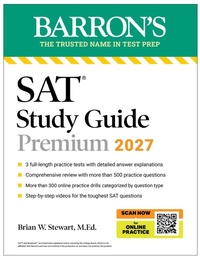 Enlarge image Cover: SAT Study Guide Premium, 2027: 3 Practice Tests + Comprehensive Review + Online Practice and Video Lessons - Barrons Educational Services