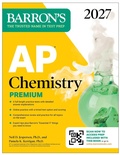 Cover: AP Chemistry Premium, 2027: Prep Book with 6 Practice Tests + Comprehensive Review + Online Practice - Barrons Educational Services