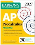Cover: AP Precalculus Premium, 2027: Prep Book with 3 Practice Tests + Comprehensive Review + Online Practice (Barron's AP Prep) - Kaplan Publishing