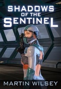 Cover: Shadows of the Sentinel - Tannhauser Press