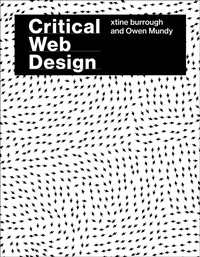 Enlarge image Cover: Critical Web Design - MIT Press