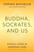 Cover: Buddha, Socrates, and Us - Yale University Press