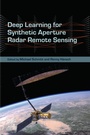 Cover: Deep Learning for Synthetic Aperture Radar Remote Sensing - Elsevier